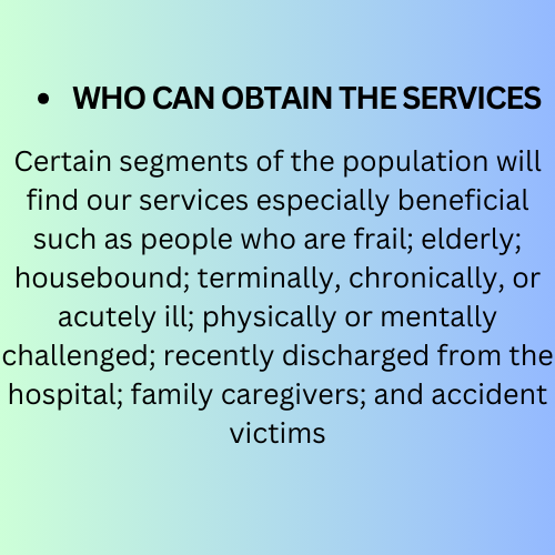 WHO CAN OBTAIN THE SERVICES